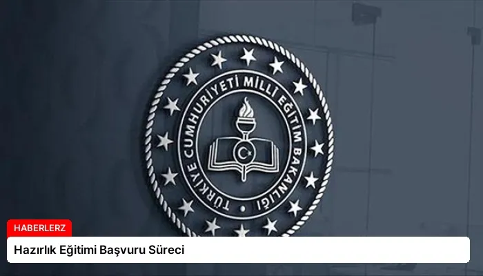 Hazırlık Eğitimi Başvuru Süreci