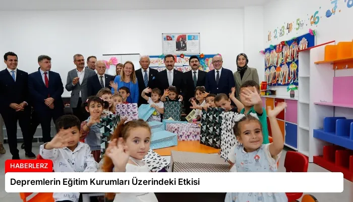 Depremlerin Eğitim Kurumları Üzerindeki Etkisi