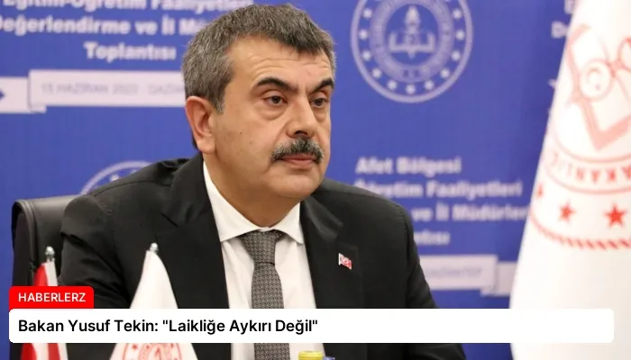 Bakan Yusuf Tekin: “Laikliğe Aykırı Değil”