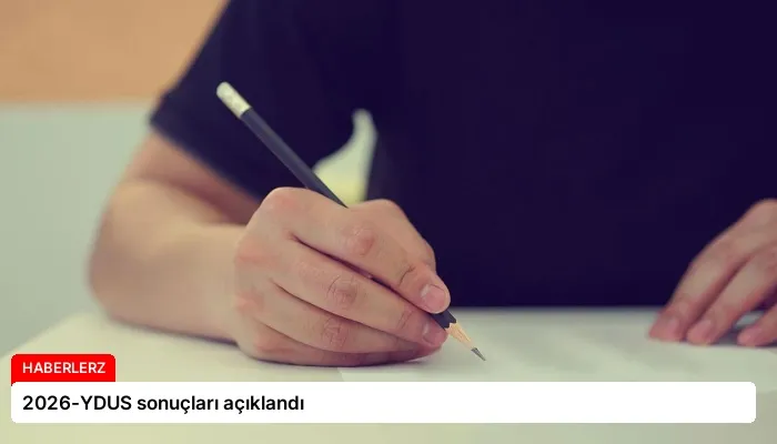 2026-YDUS sonuçları açıklandı
