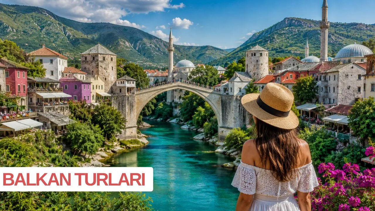 Balkan Turları